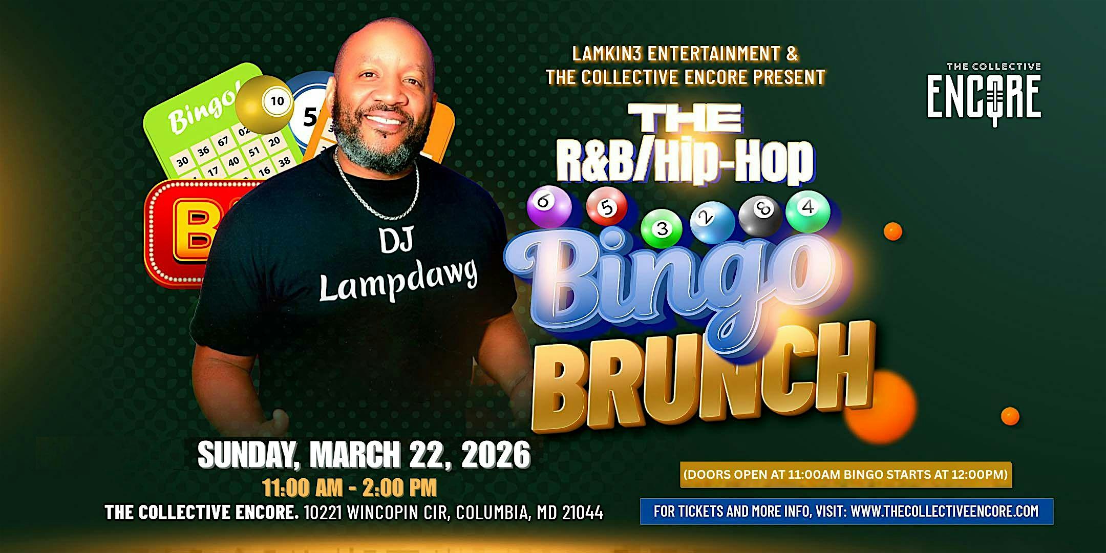 Lamkin3 Entertainment Presents...R&B / Hip Hop Music Bingo Brunch