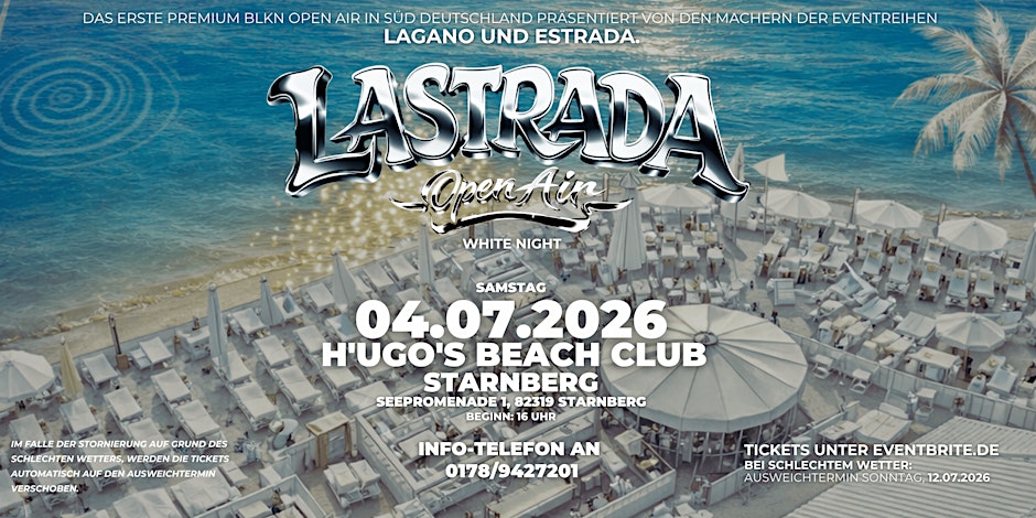 LASTRADA OPEN AIR - White (Dayevent) - präsentiert von Lagano & Estrada