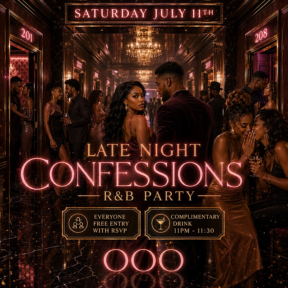 Late Night Confessions R&B Party | Free Entry & Drink