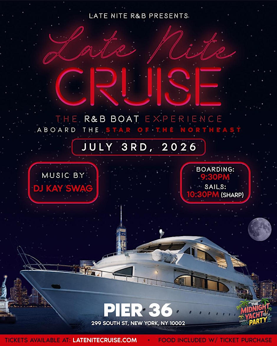 Late Nite R&B Presents "Late Nite Cruise": The R&B Boat Ride Experience