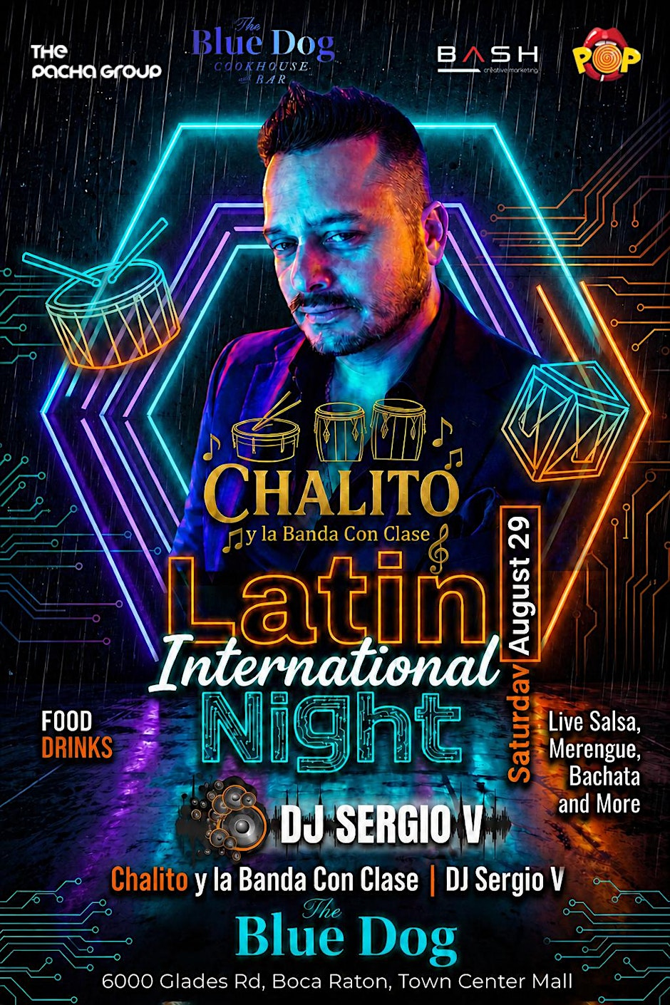 Latin International Saturday Aug 29th Live Music by Chalito y su Banda.