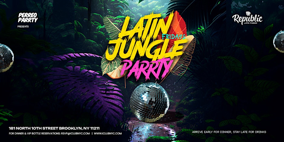 LATIN JUNGLE  @ REPUBLIC