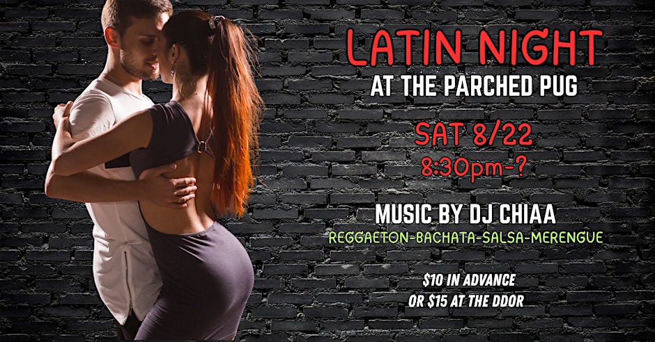 Latin Night at The Parched Pug