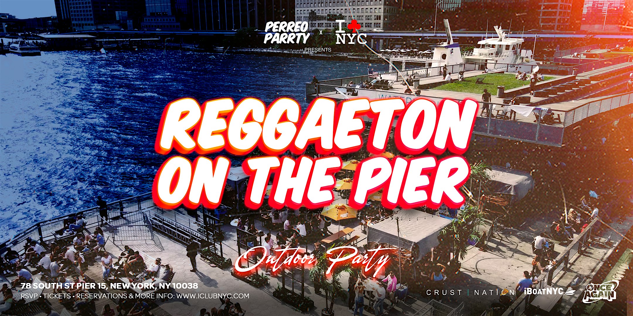 LATIN REGGAETON  OUTDOOR   PARTY-  WATERMARK PIER 15