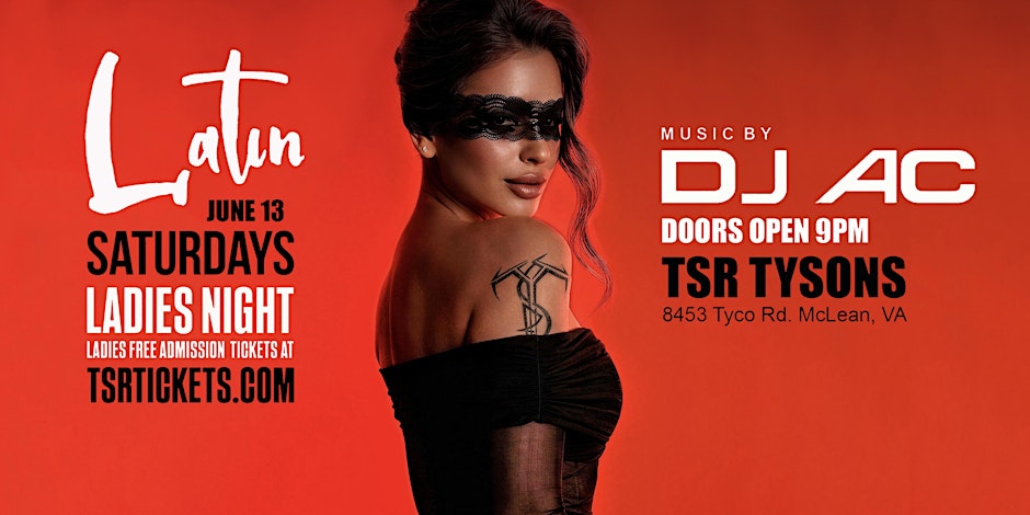 LATIN SATURDAYS LADIES NIGHT