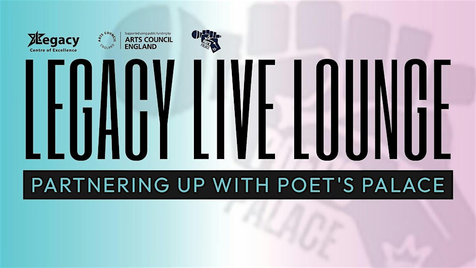 LEGACY LIVE LOUNGE & POET PALACE COLLAB