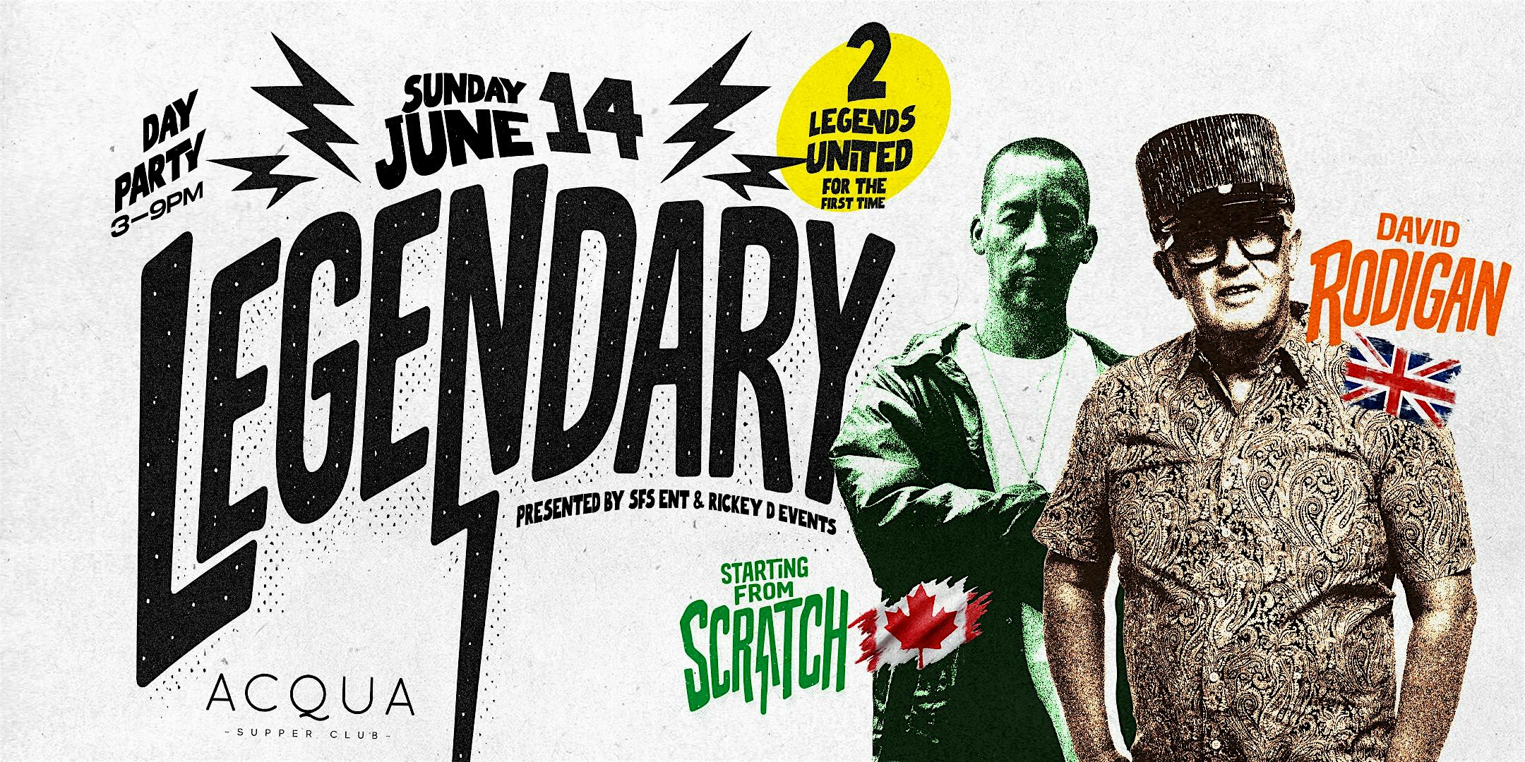 LEGENDARY feat David Rodigan & DJ Starting from Scratch  - DAY PARTY