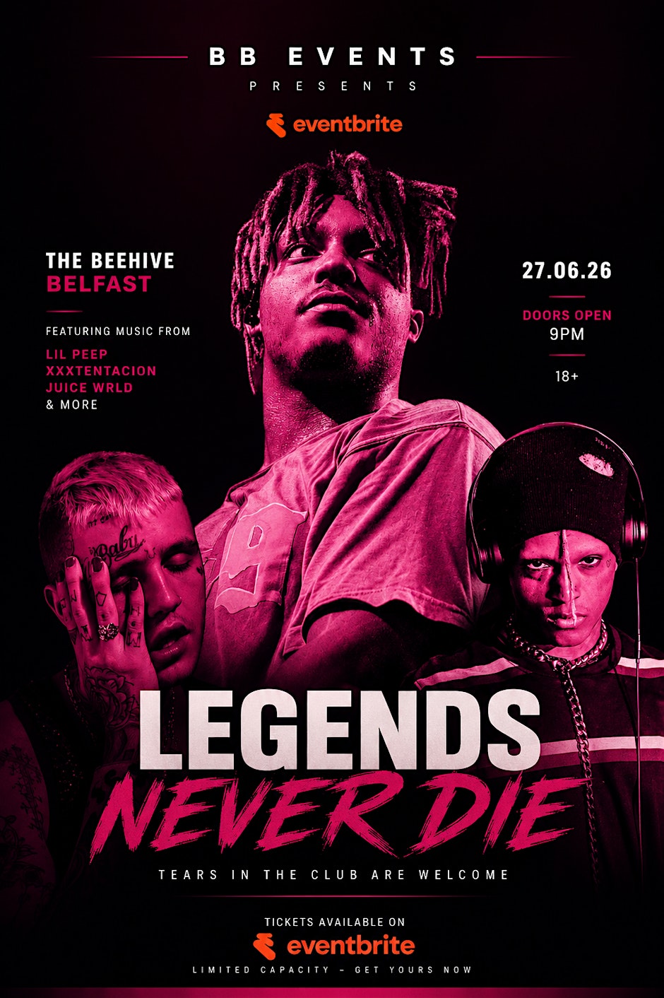 LEGENDS NEVER DIE BELFAST