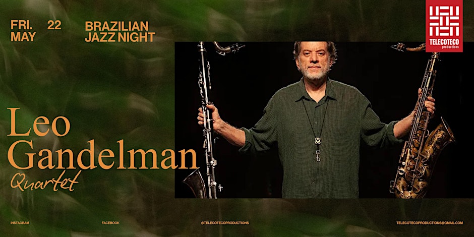 Leo Gandelman Quartet - Brazilian Jazz