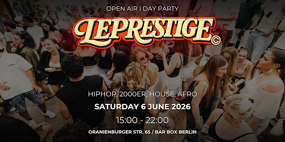 LePrestige Day Party OPEN AIR