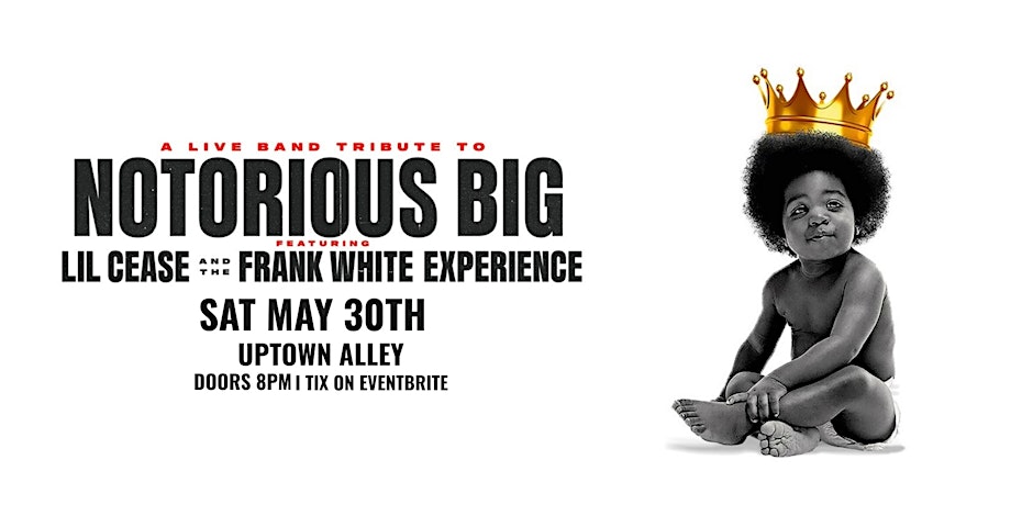 Lil Cease & The Frank White Experience- Live Tribute to Biggie Smalls