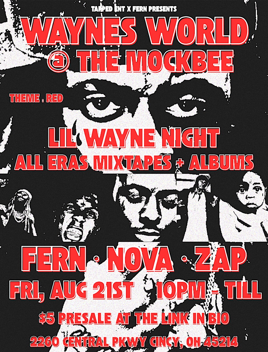 LIL WAYNE NIGHT : ‘WAYNE’S WORLD’