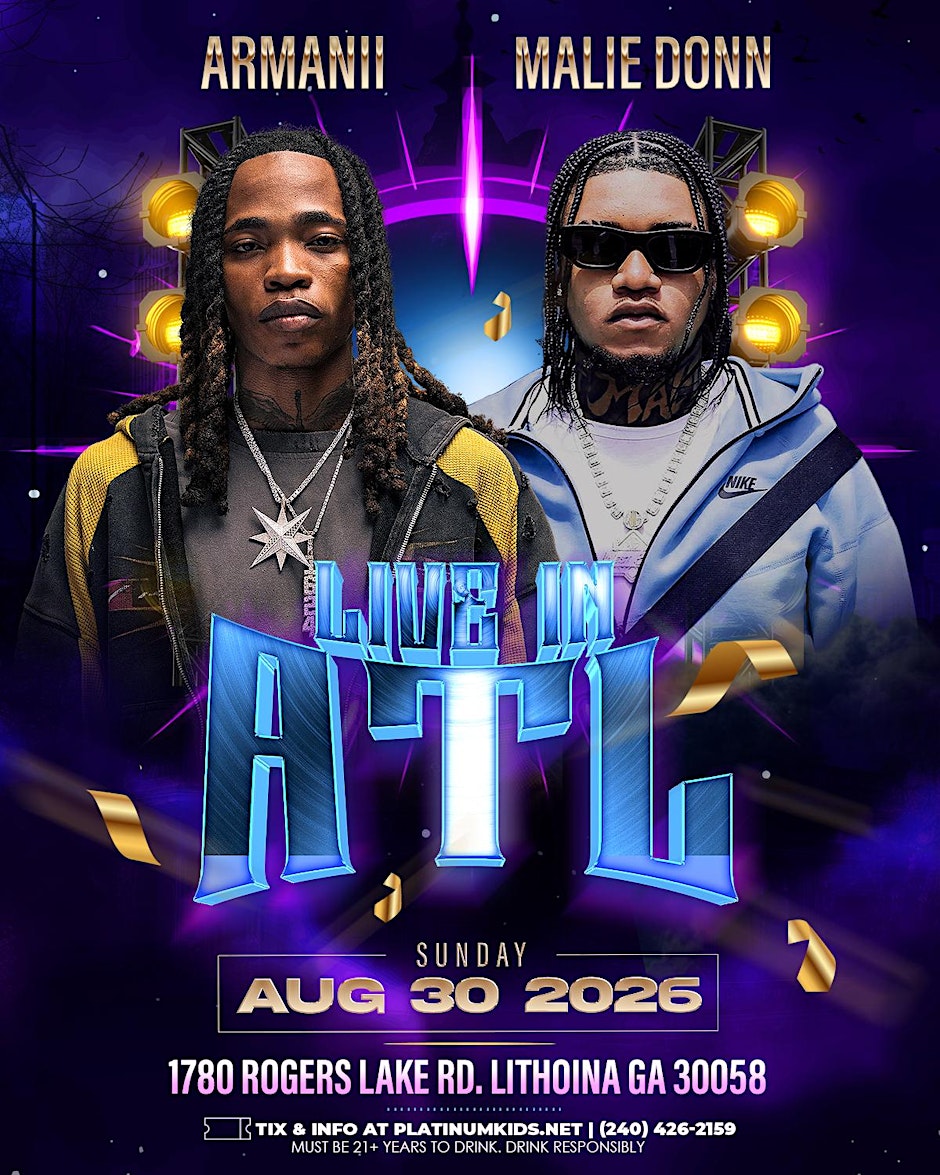 Live in ATL | Armanii & Malie Donn