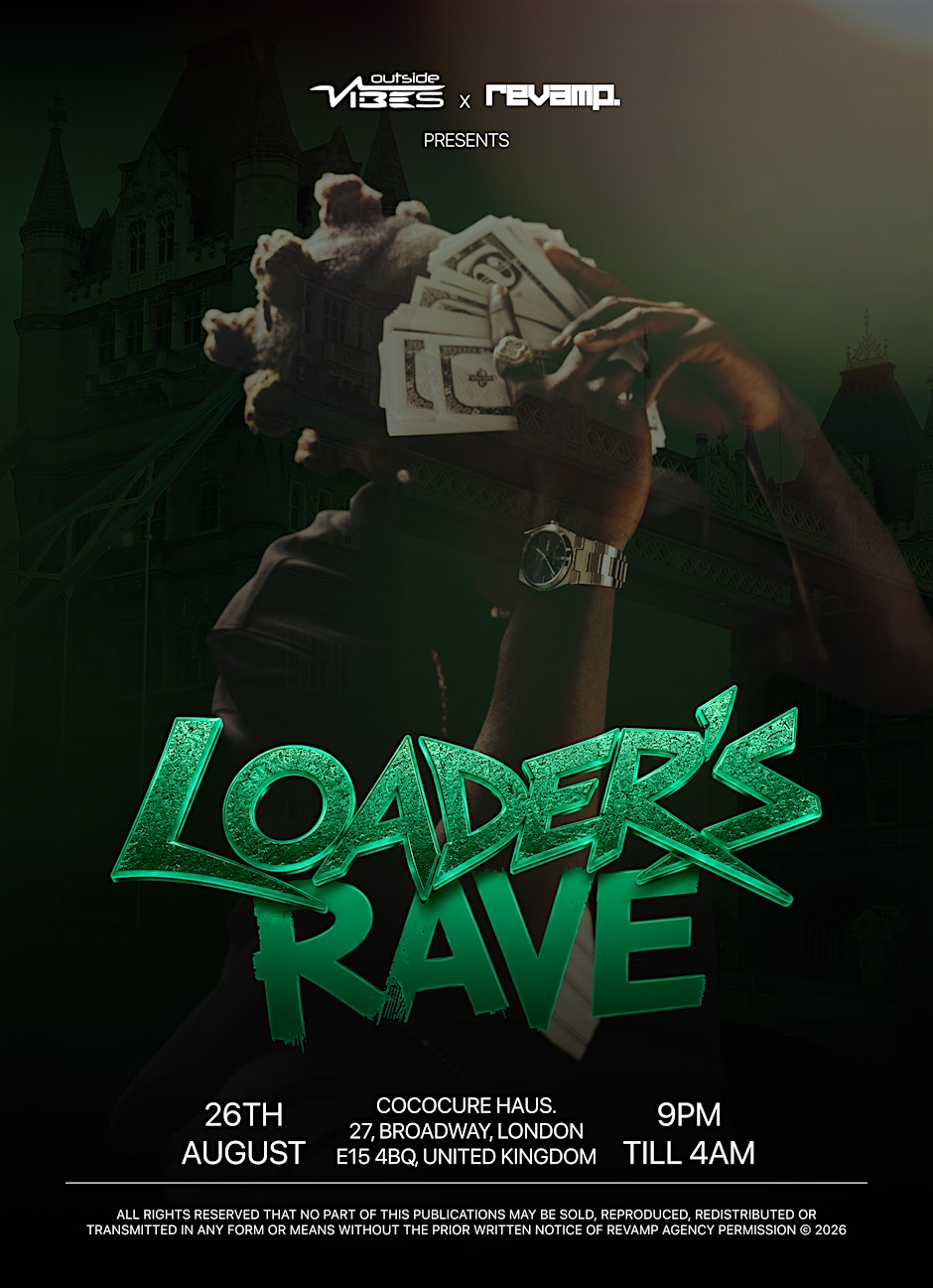 LOADERS RAVE
