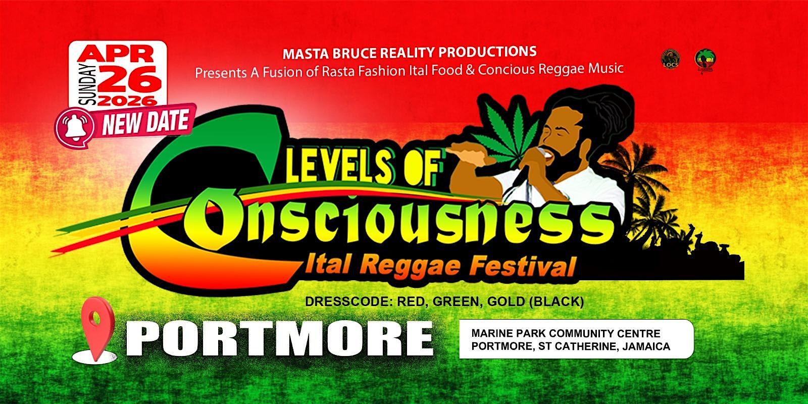 LOCs Ital Reggae Festival -April 26 2026( Levels of Consciousness )