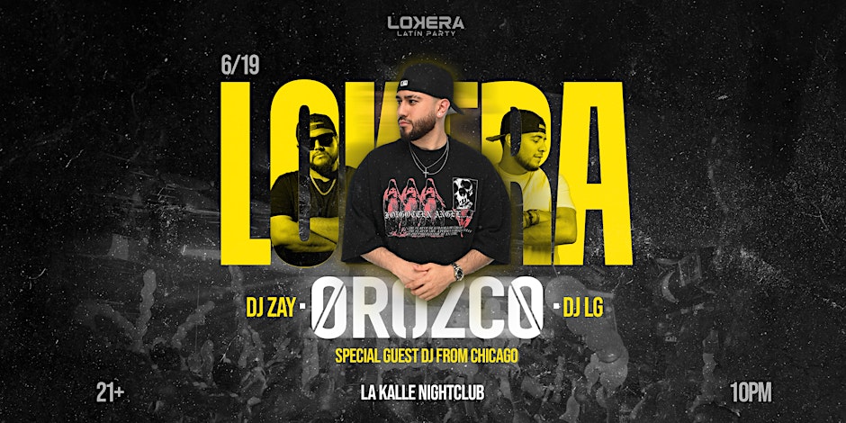 LOKERA LATIN PARTY | SACRAMENTO