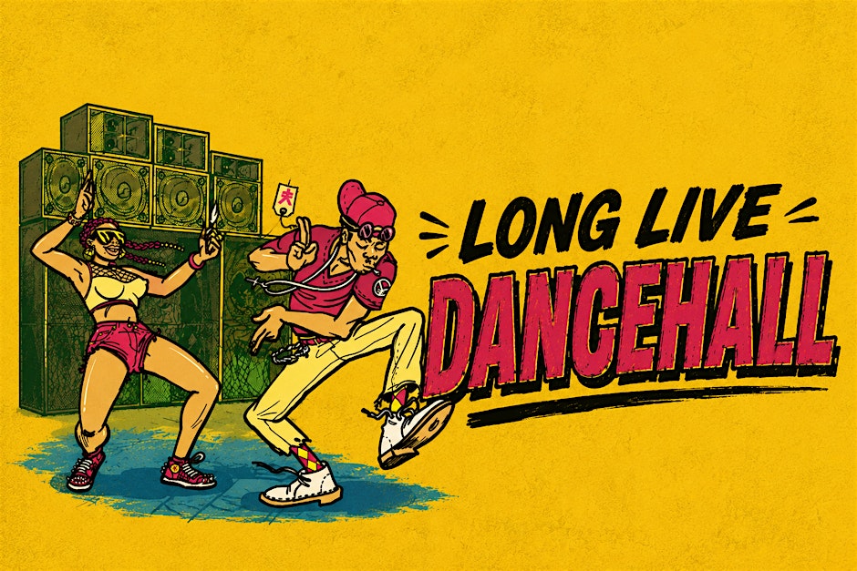 Long Live Dancehall