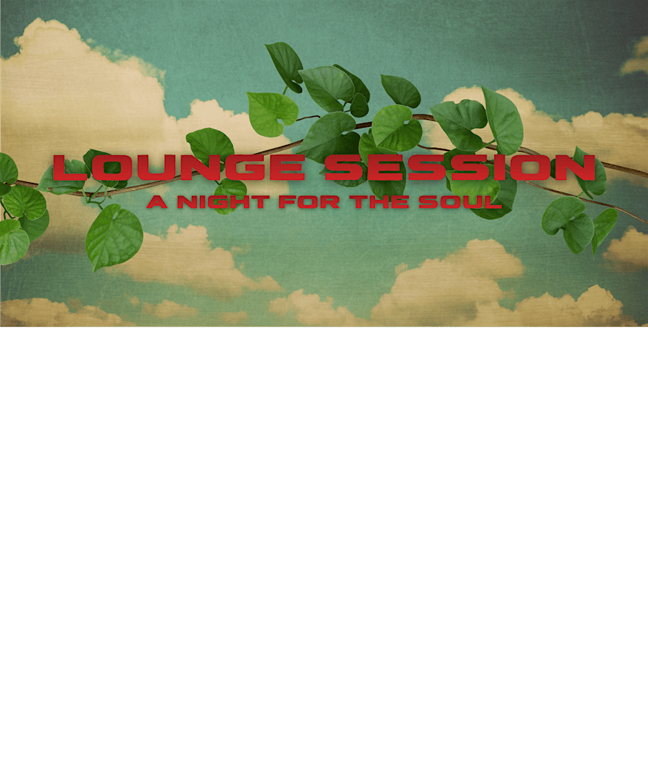 Lounge Session - A Night For The Soul