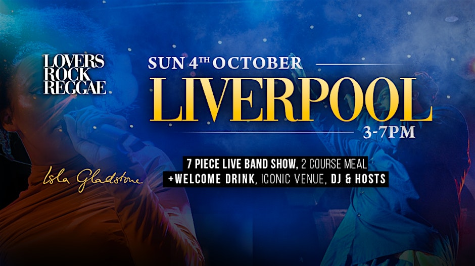 Lovers Rock Reggae - LIVERPOOL - Sun 4th Oct