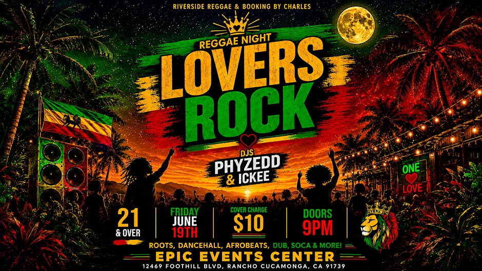 Lovers Rock Reggae night in Rancho Cucamonga !