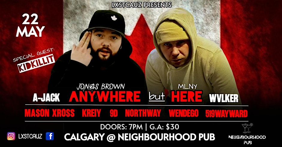 LXSTCAUZ PRESENTS: ANYWHERE BUT HERE (CALGARY)
