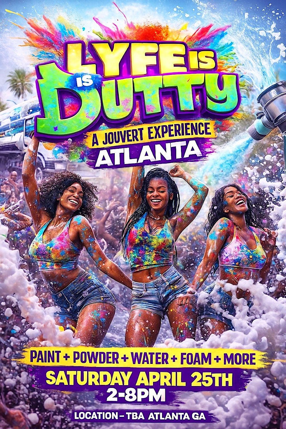 Lyfe Is Dutty    -   ATLANTA 2026