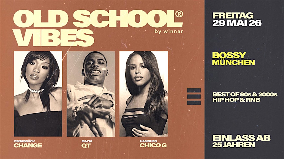 MÜNCHEN x Old School Vibes