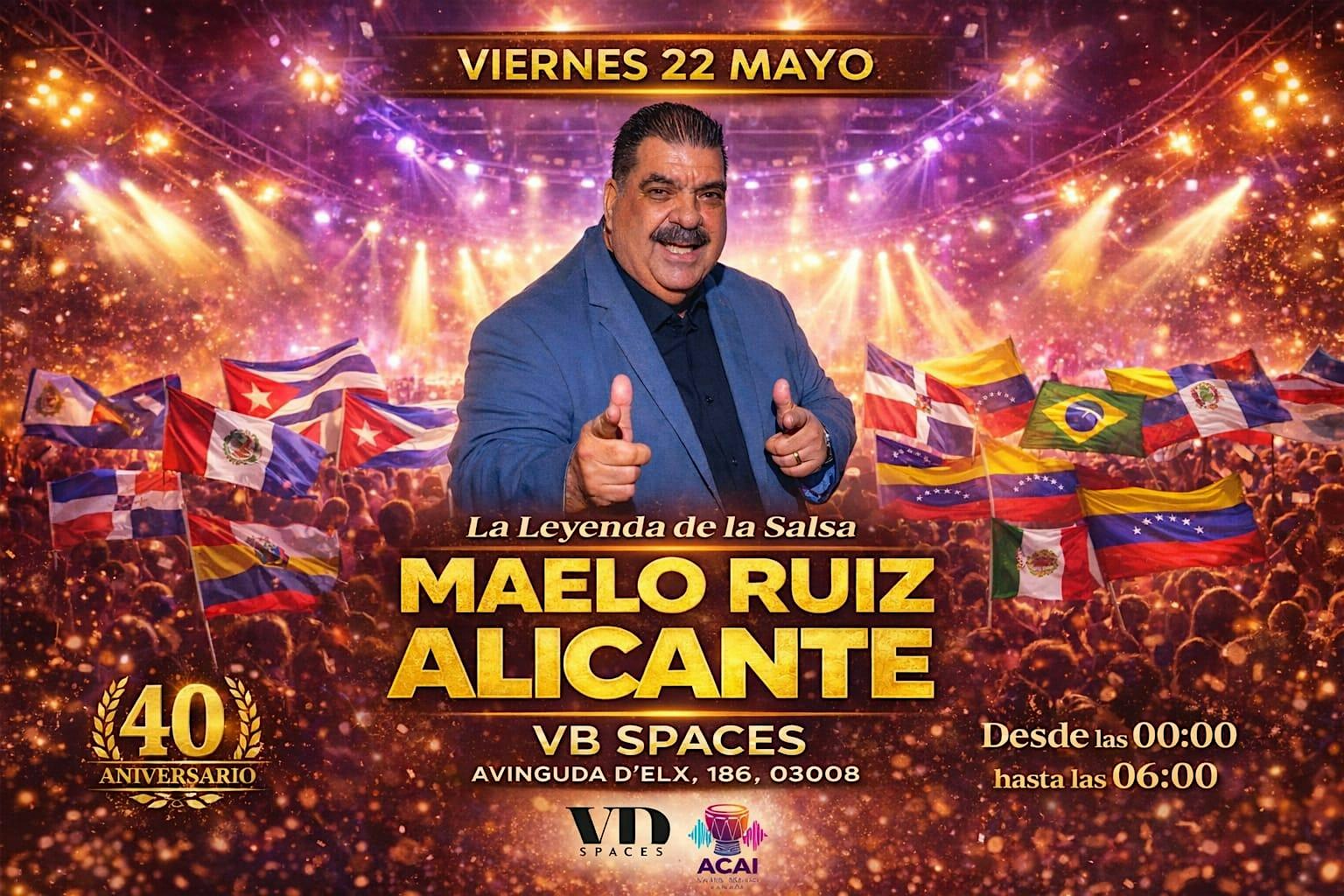 Maelo Ruiz Alicante 22 de Mayo 2026 Flyer