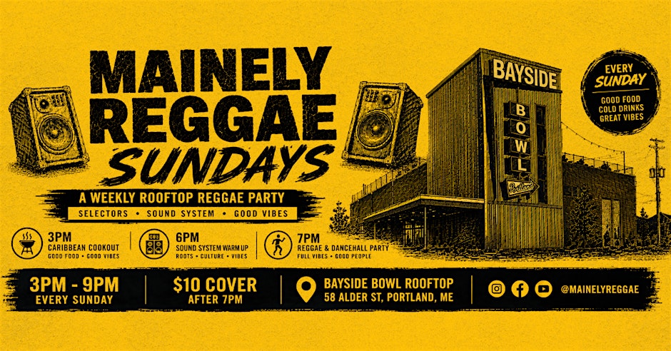 Mainely Reggae Sundays | A Weekly Rooftop Reggae Party & Caribbean Cookout