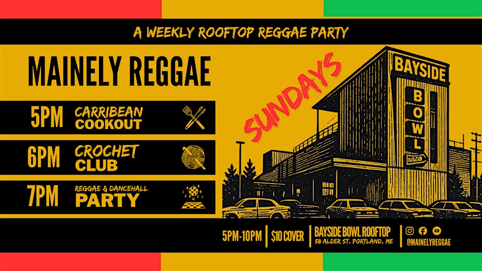 Mainely Reggae Sundays | A Weekly Rooftop Reggae Party & Caribbean Cookout