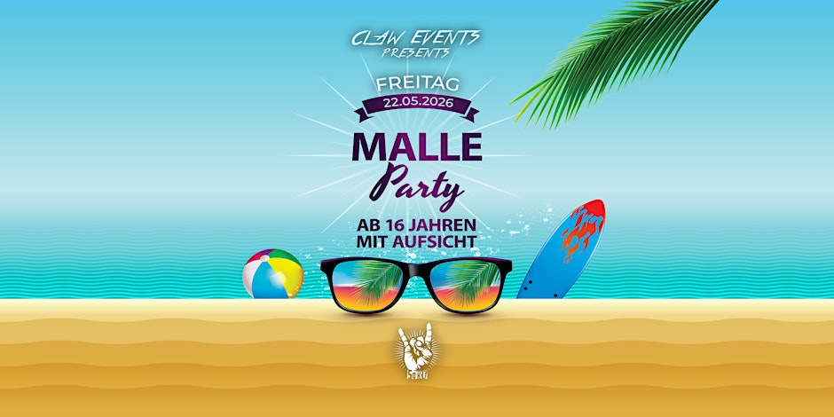 MALLE PARTY • FREITAG | 22.05.2026 • SOMMERKELLER