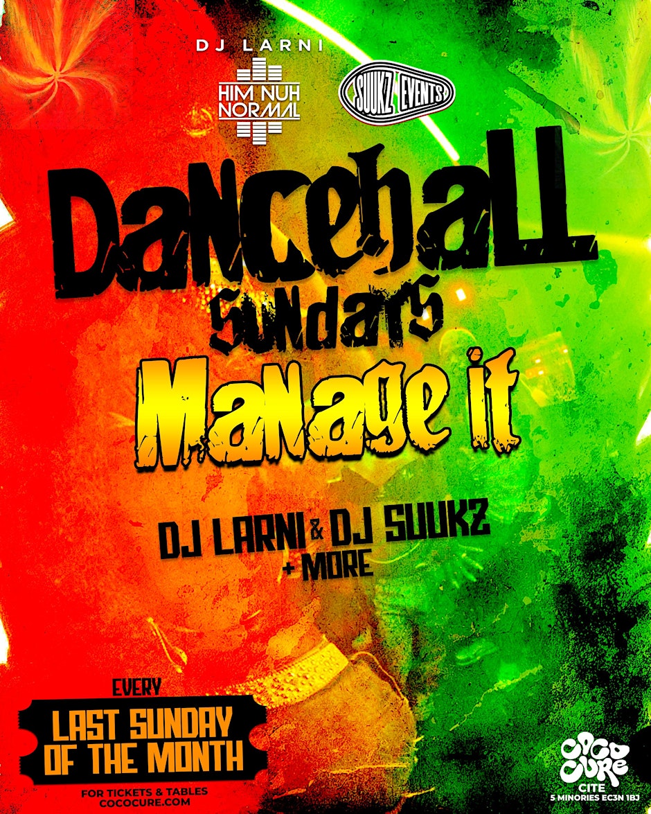 Manage it - Dancehall Sundays!