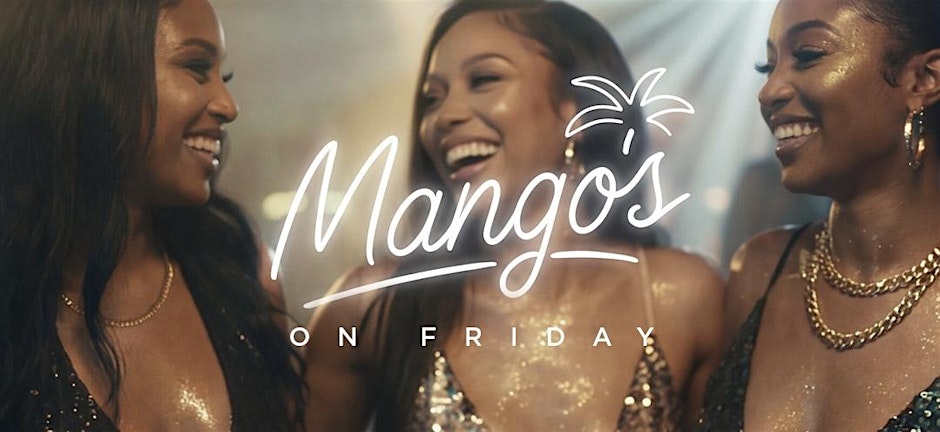 Mango's On Fridays