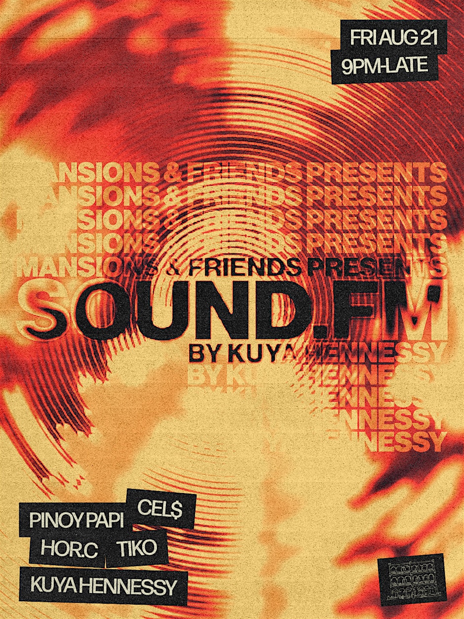 MANSIONS & FRIENDS PRESENTS SOUND.FM