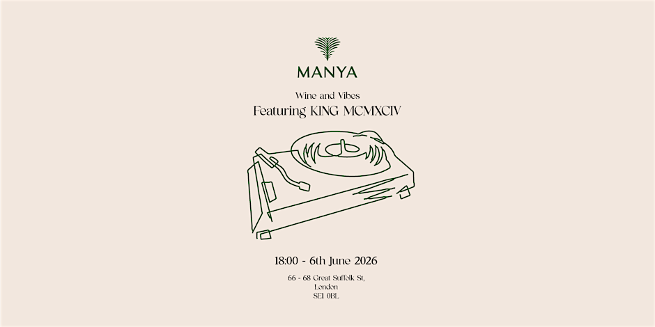 Manya x KING MCMXCIV Presents Wine and Vibes Saturdays R&B Hip Hop