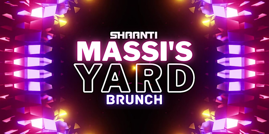 MASSI'S YARD BRUNCH SAT 27 JUNE MANCHESTER