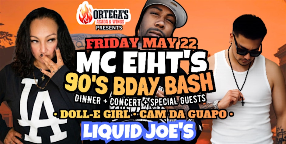 MC EIHT's 90's Bday bash w/ Cam Da Guapo & Doll-E Girl