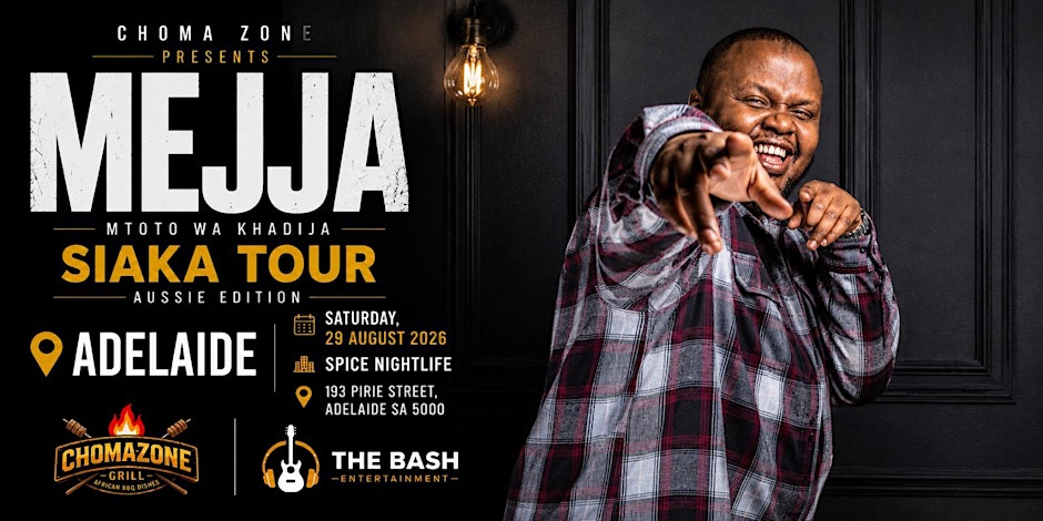 Mejja Siaka Tour - ADELIDE