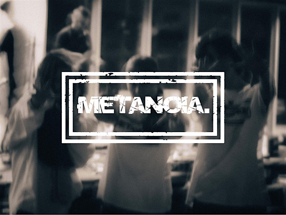 METANOIA @ METHOD - 06/06/26