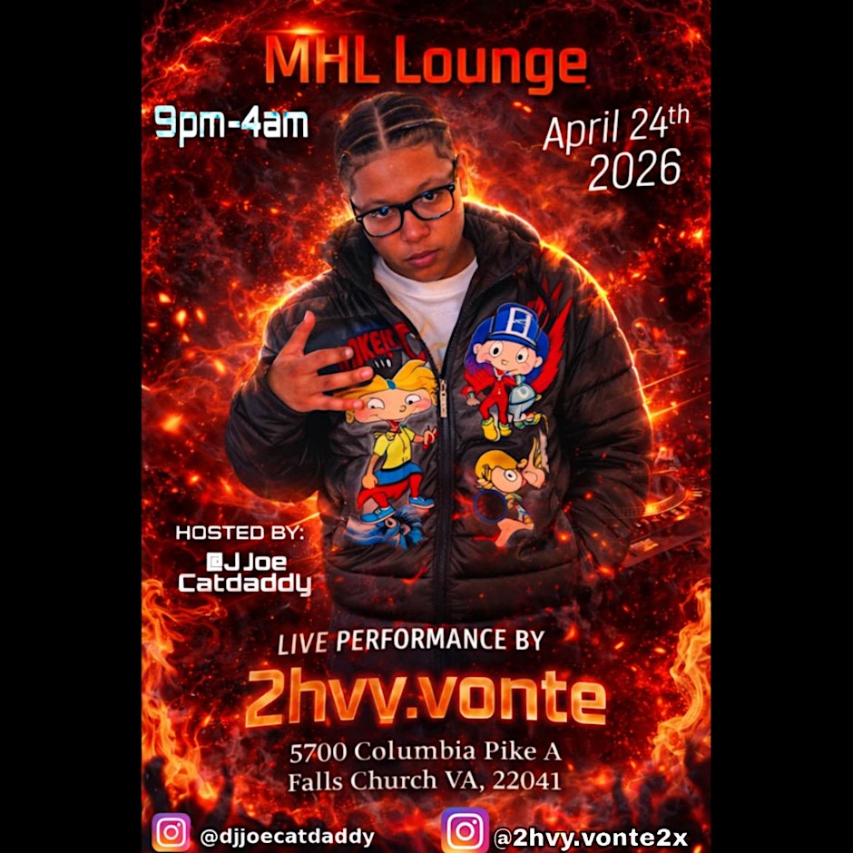 MHL LOUNGE PERFORMING LIVE”2hvy.Vonte”