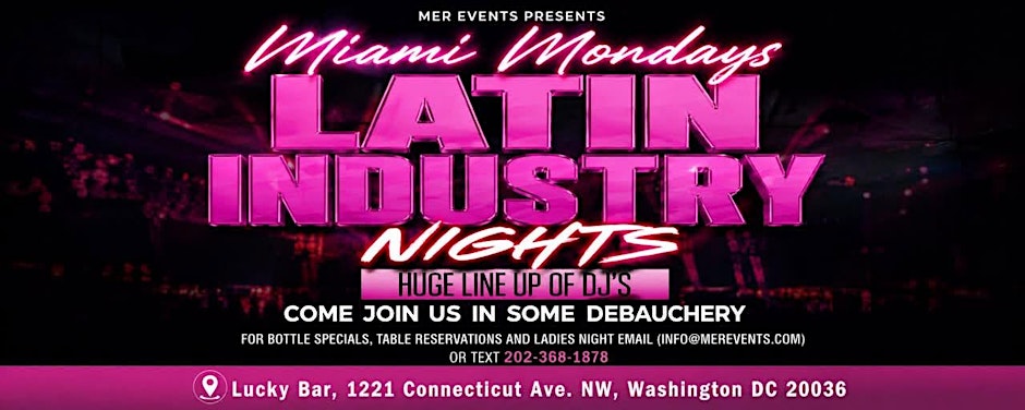 MIAMI MONDAYS Latin INDUSTRY Nights