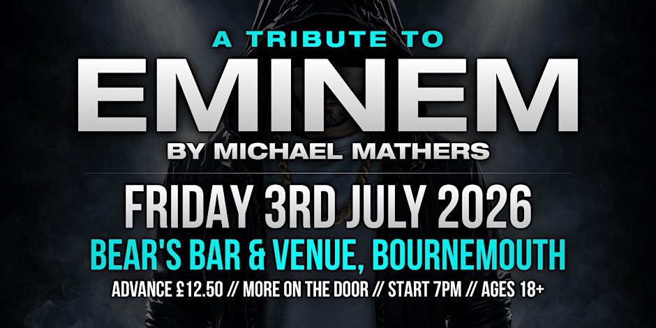 Michael Mathers (Eminem Tribute) Live in Bournemouth Friday 3rd July 2026