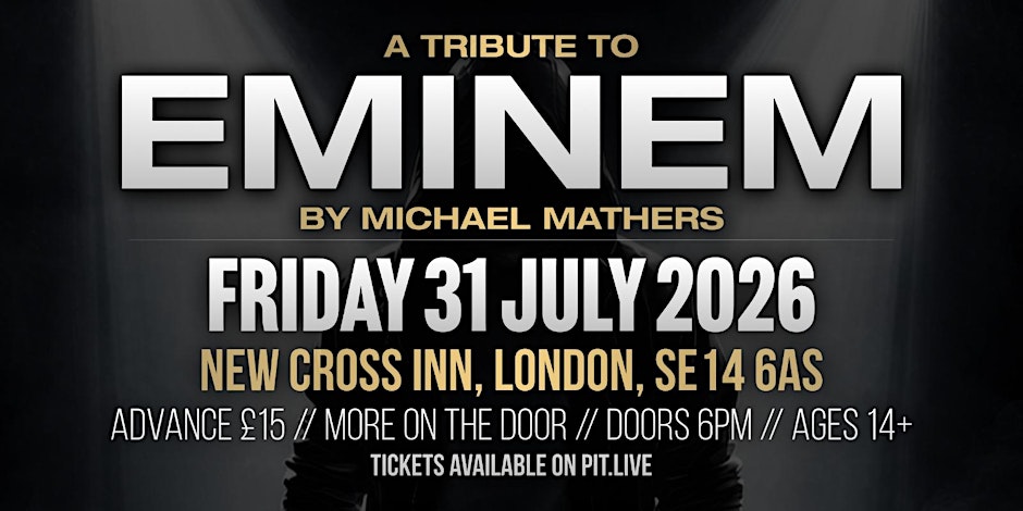 Michael Mathers (Eminem Tribute) Live in London Friday 31st July 2026