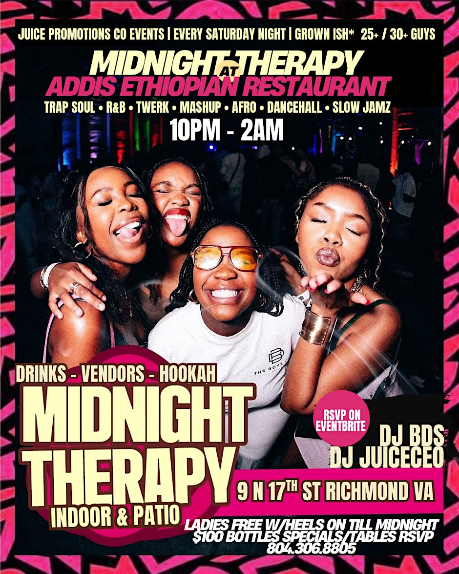 Midnight Therapy At ADDIS RESTAURANT & LOUNGE ( GROWN ISH EVENT )