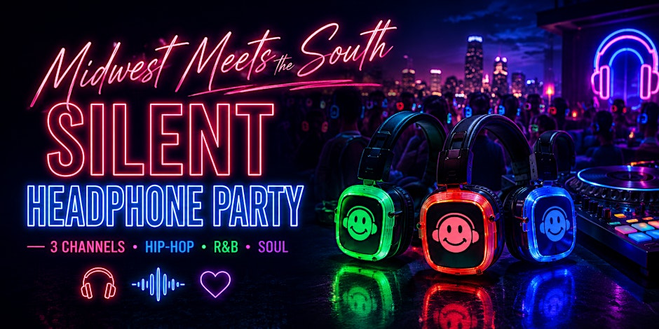 Midwest Meets the South SILENT HEADPHONE PARTY