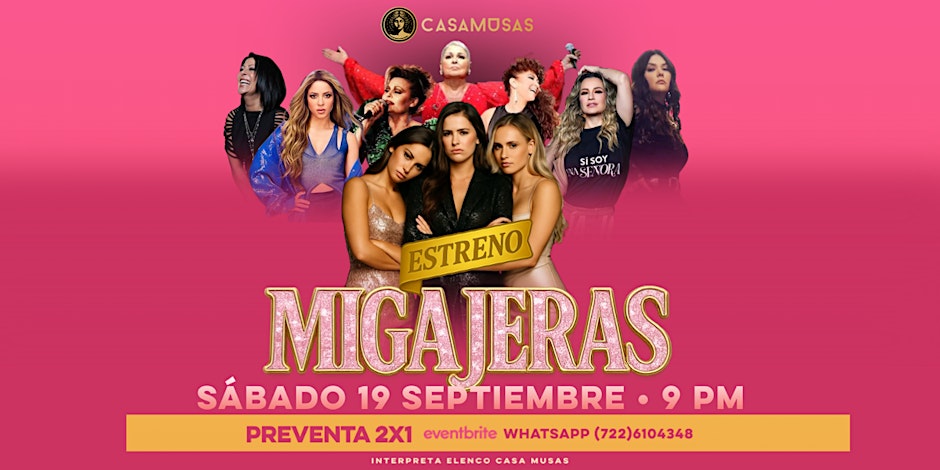 MIGAJERAS · ¡Show de Estreno!