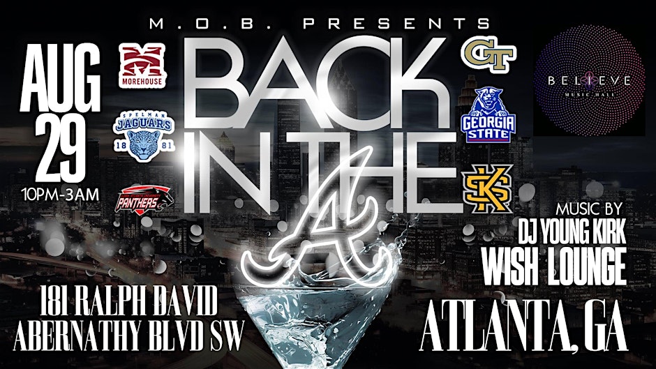 MOB Presents: Back In The A @ Wish Lounge | Sat, Aug 29th!