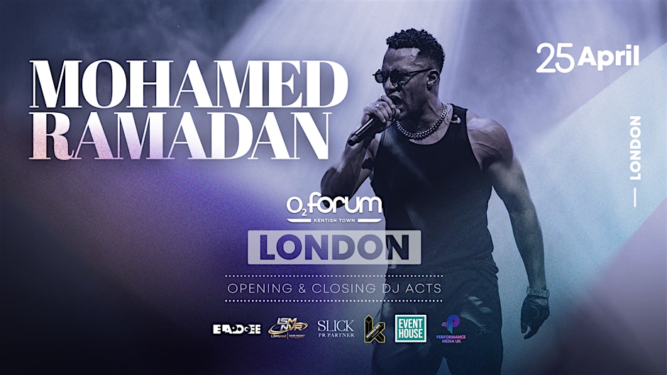 MOHAMED RAMADAN | LONDON | 25 APRIL