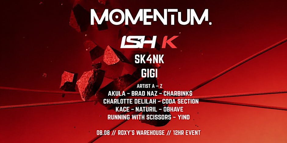MOMENTUM // ROXY'S WAREHOUSE
