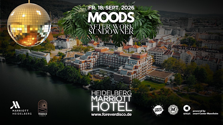 MOODS AFTER WORK SUNDOWNER @ HEIDELBERG MARRIOTT HOTEL